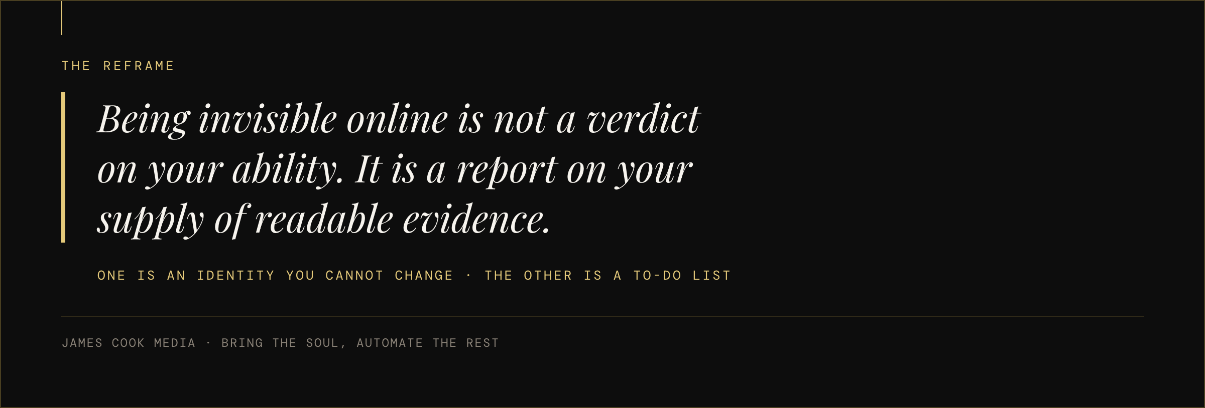 Statement graphic reading that invisibility is not a verdict on your ability but a report on what you have published
