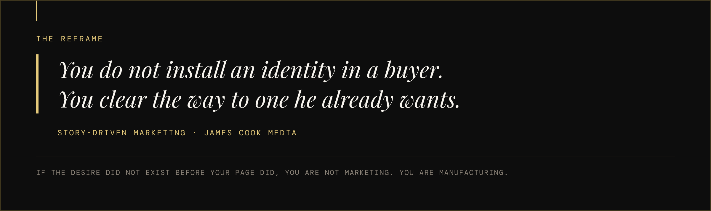 Statement graphic reading that you do not install an identity in a buyer, you clear the way to one he already wants